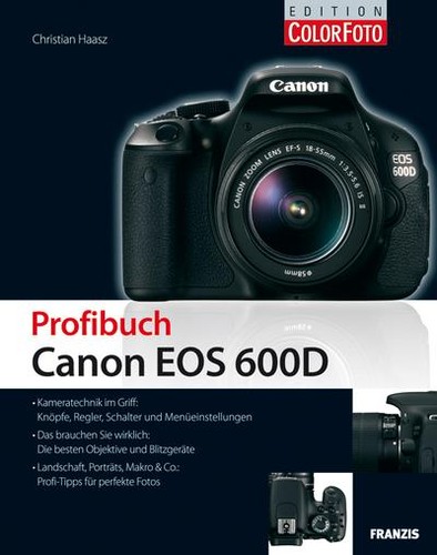 Profibuch canon eos 600d - 600d, von